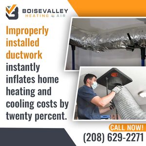 improperly installed ductwork- Boise Valley Heating & Air (Nampa)